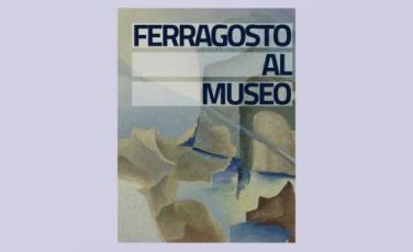 Ferragosto al museo