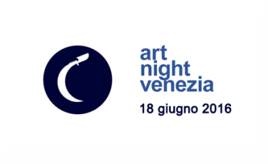 Art Night Venezia edizione 2016 Art Night Venezia edizione 2016