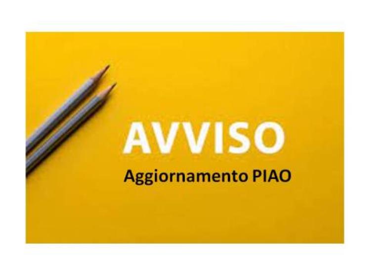 CONSULTAZIONE PER L’AGGIORNAMENTO DEL PIANO INTEGRATO DI ATTIVITÀ E ORGANIZZAZIONE