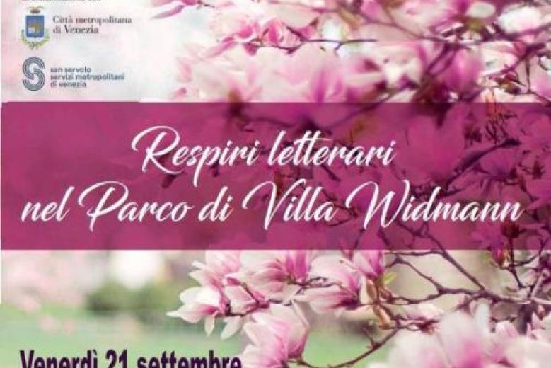 Respiri letterari nel Parco di Villa Widmann Respiri letterari nel Parco di Villa Widmann