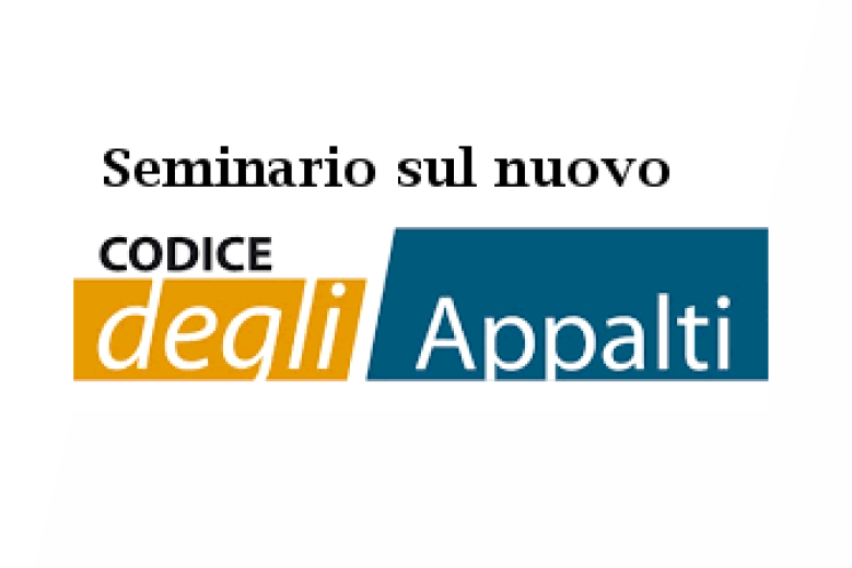 Seminario sul nuovo Codice contratti Seminario sul nuovo Codice contratti